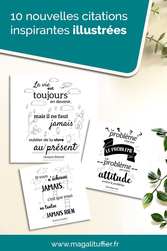 10 nouvelles citations inspirantes illustrées