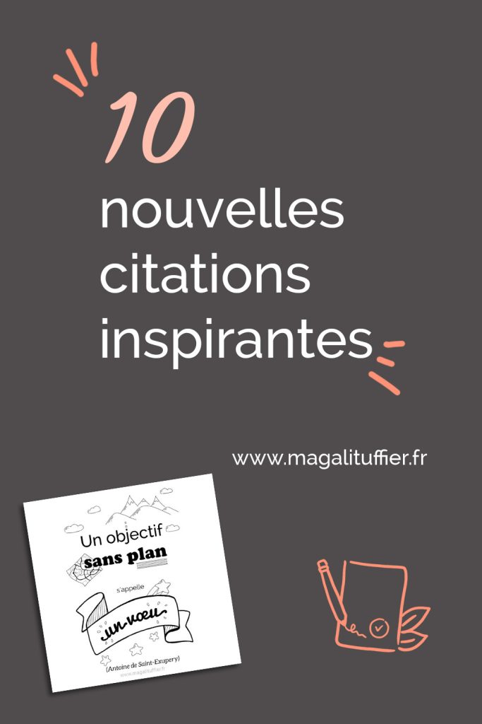 10 nouvelles citations inspirantes illustrées